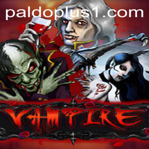 'Vampire' - Unveiling the Dark Allure of PALDOPLUS
